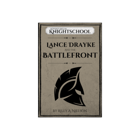Tenth Grade: Lance Drayke and the Battlefront