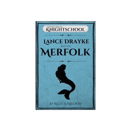 Fourth Grade: Lance Drayke and the Merfolk
